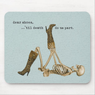 Dear Shoes Skeleton in Love Mouse Pad
