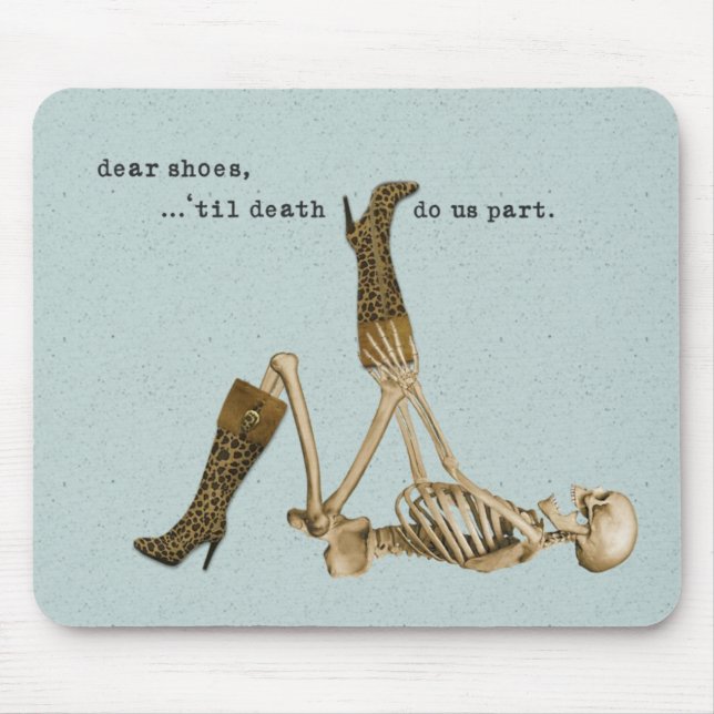 Dear Shoes Skeleton in Love Mouse Pad (Front)