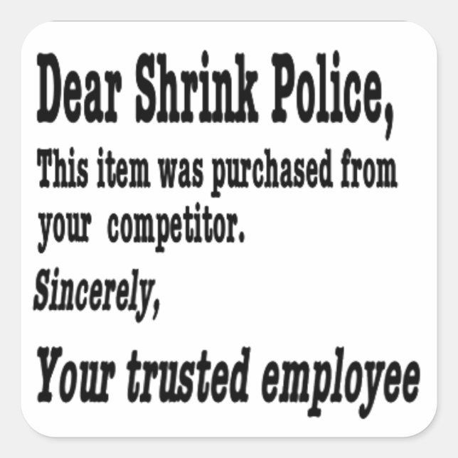 Dear Shrink Police Sticker (Front)