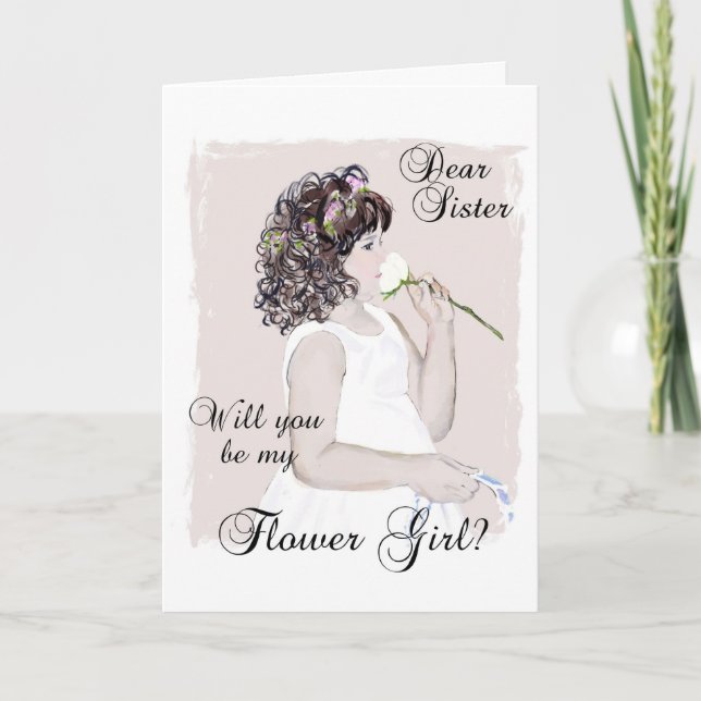 Dear Sister...Will you be my Flower Girl? Invitation (Front)