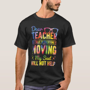 Dear Teacher I talk to Everyone Kids School Toddle T-Shirt