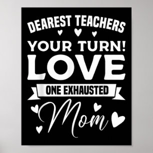 Dear Teacher I Talk To Everyone So Moving My Seat Poster