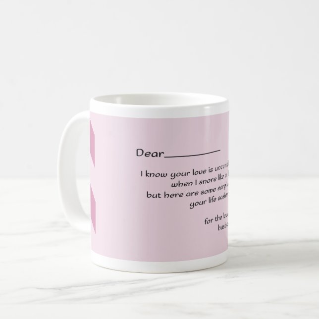 Dear Wife: Funny Letter Design Coffee Mug (Front Left)