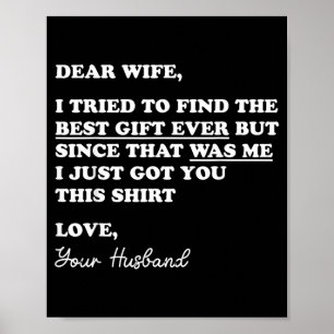 Dear Wife Quote Funny Sarcastic Humour Joke From Poster
