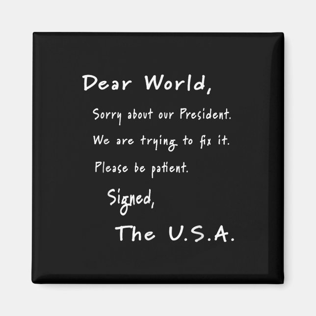 Dear World Apology Letter From Usa Anti-trump Magnet (Front)