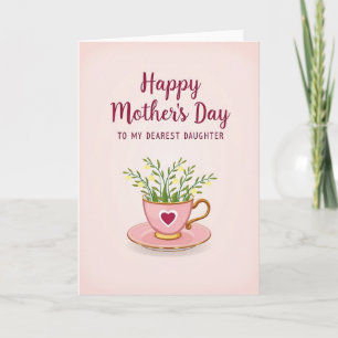 Dearest Daughter Mothers Day Card