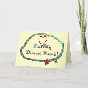 Dearest Friend Card