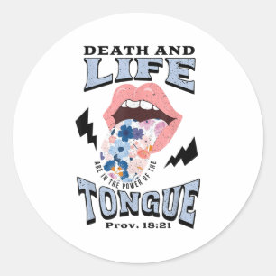 Death And Life Tongue Christian  Classic Round Sticker