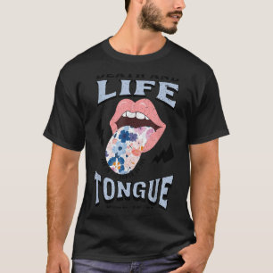 Death And Life Tongue Christian  T-Shirt