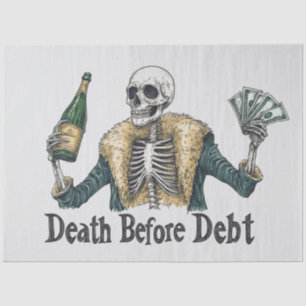 Death Before Debt - Vintage Skull Illustration  Tissue Paper