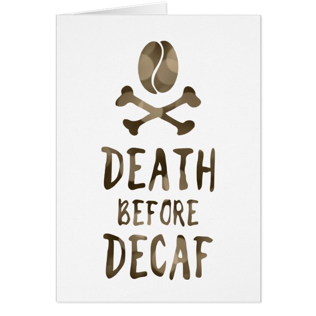 death before decaf (Front)