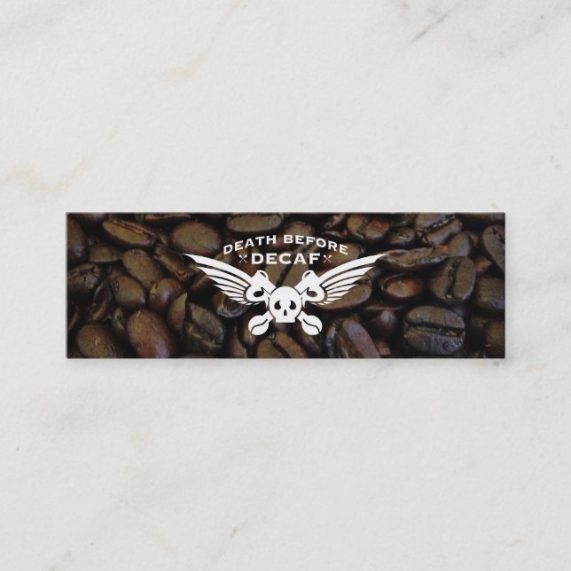death before decaf coffee beans mini business card (Front)