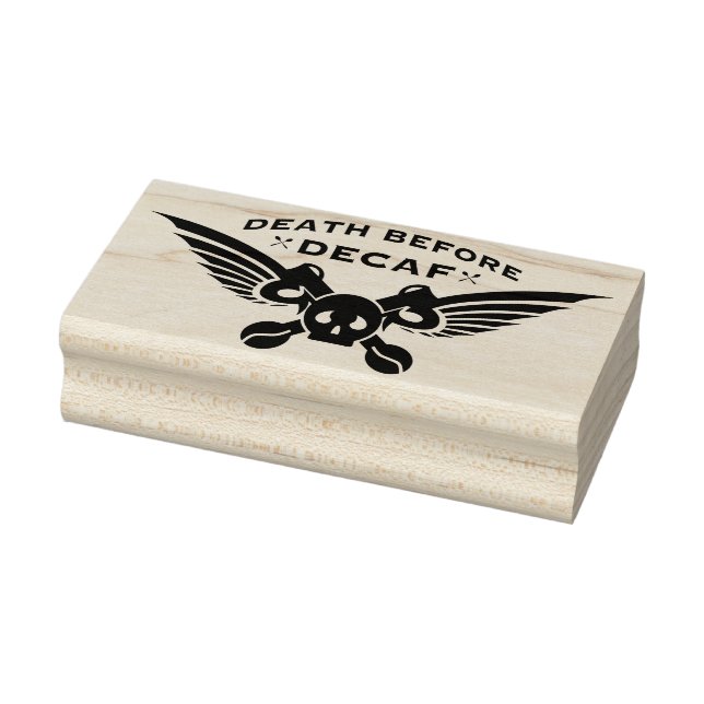 death before decaf coffee rubber stamp (Stamp)