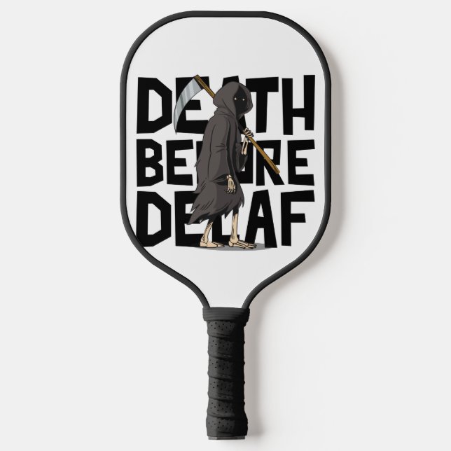 Death Before Decaf Pickleball Paddle (Front)