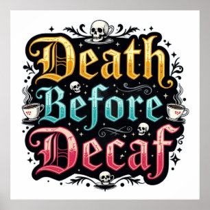 Death Before Decaf Poster