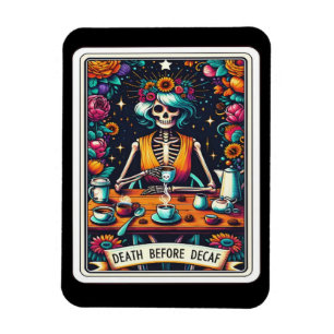 Death Before Decaf Tarot Card Collection Magnet