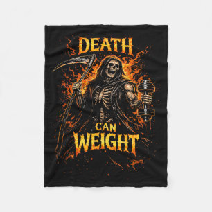 Death Cant Weigh Funny Grim Reaper Skeleton Fleece Blanket