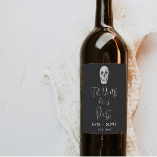 Death Do Us Part  Wine Label