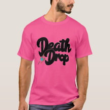 Death Drop T Shirt