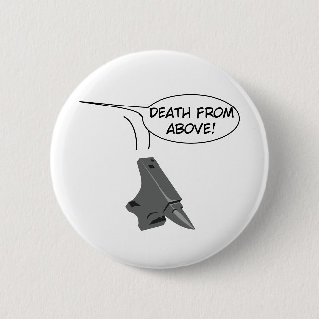 Death from Above! 6 Cm Round Badge (Front)