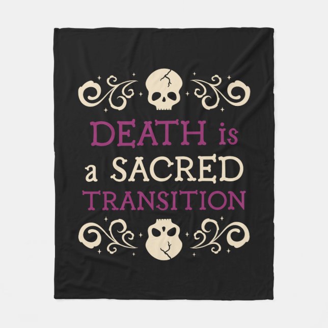 Death is a sacred transition nurse doula fleece blanket (Front)
