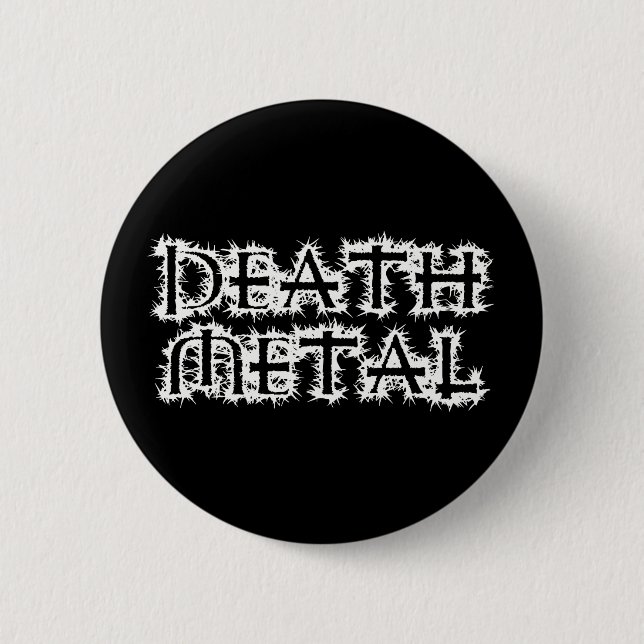 Death Metal 6 Cm Round Badge (Front)