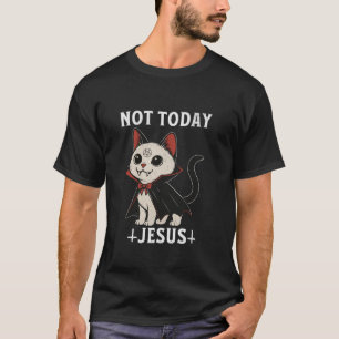 Death Metal Satanic Cat Not Today Jesus Rock Goth T-Shirt