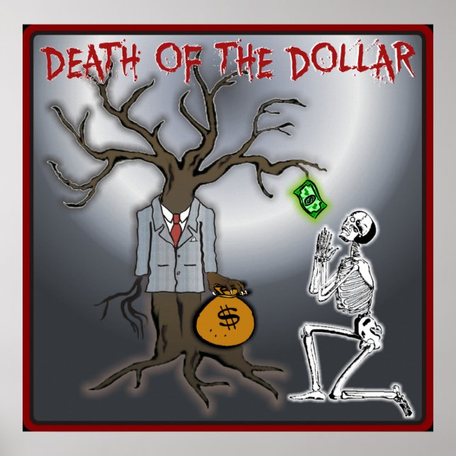 Death Of The Dollar Poster (Front)