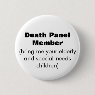 Death Panel Member 6 Cm Round Badge