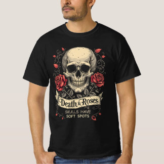 Death & Roses: Skulls Have Soft Spots T-Shirt