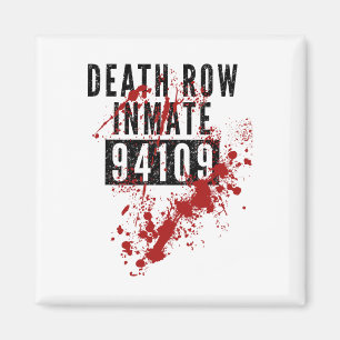 Death Row Inmate 94109 Bloody Costume For Hallowee Magnet