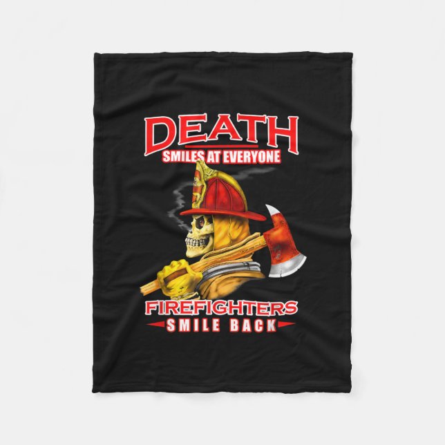Death Smiles At Everyone Firefighter Firemans Fleece Blanket (Front)