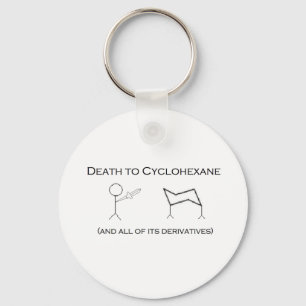 Death to Cyclohexane Key Ring