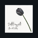 Death to My 20s Birthday Invitation Napkin<br><div class="desc">This minimalist black tulip on a white background napkin is perfect for your upcoming birthday party. The elegant design is simple yet eye-catching and will surely impress your guests. This fully customisable napkin allows you to add your party details and personalise them to your liking.</div>