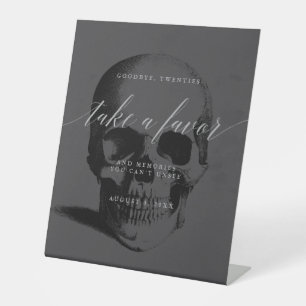 Death to My 20s Favor Pedestal Sign