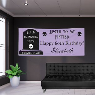 Death to My 50s Purple & Black 60th Birthday Party Banner