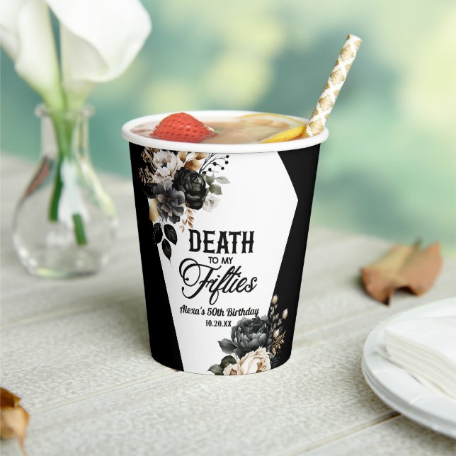 Death To My Fifties Floral 60th Birthday Party Paper Cups (Insitu)
