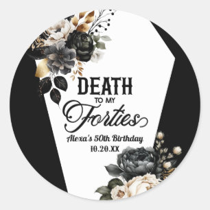 Death To My Forties Floral 50th Birthday Party Classic Round Sticker