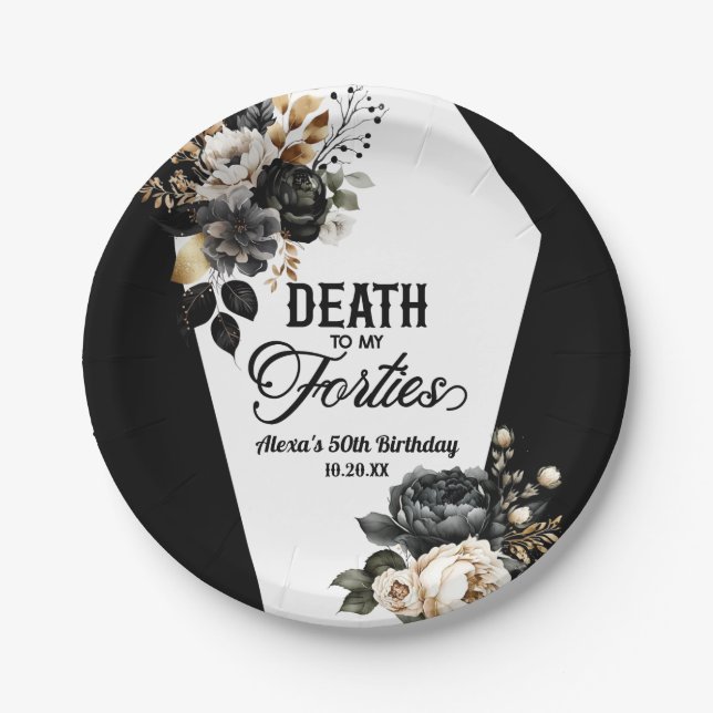 Death To My Forties Floral 50th Birthday Party Paper Plate (Front)