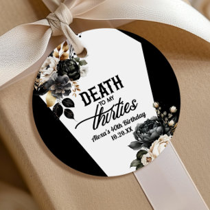 Death To My Thirties Floral 40th Birthday Party Favour Tags