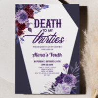 Death To My Thirties Floral 40th Birthday Party