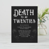 Death to my Twenties 30th Birthday