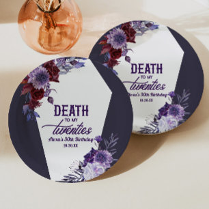 Death To My Twenties Floral 30th Birthday Party Paper Plate