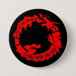 Death To The Dragon Down With The CCP 7.5 Cm Round Badge