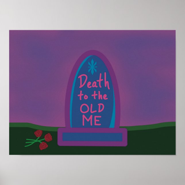 Death to the Old Me Poster (Front)