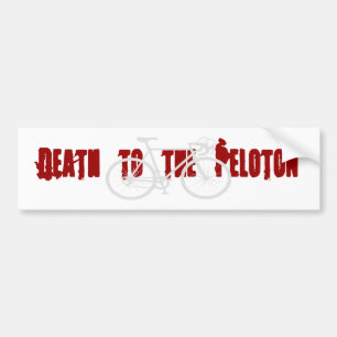 Death to the Peloton Bumper Sticker