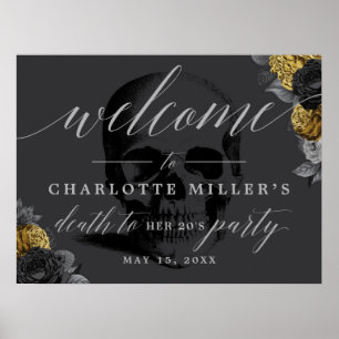 Death to your 20's Welcome Sign Gold and Black