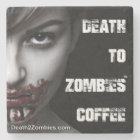 Death to Zombies Coffee Coasters