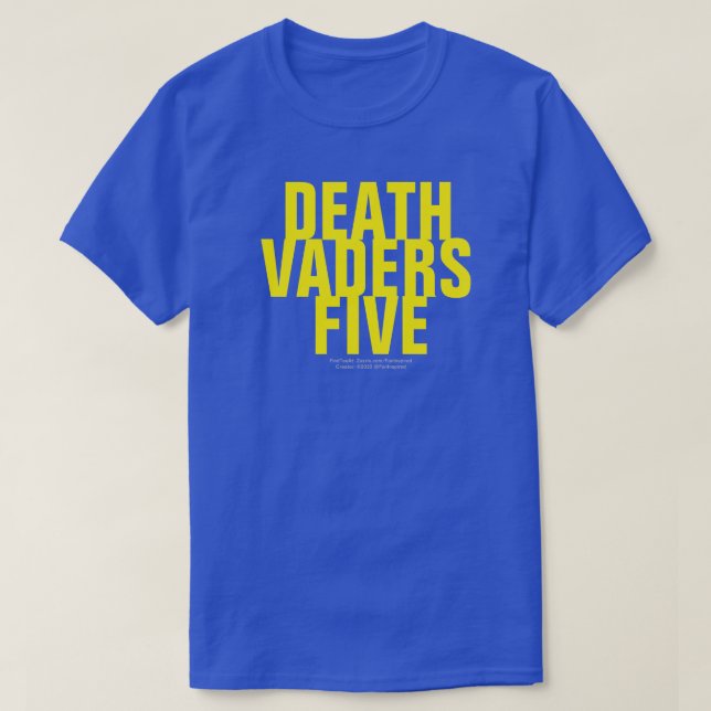 DEATH VADERS FIVE T-Shirt (Design Front)