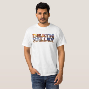 Death Valley Extreme Desert Hottest Place United T-Shirt
